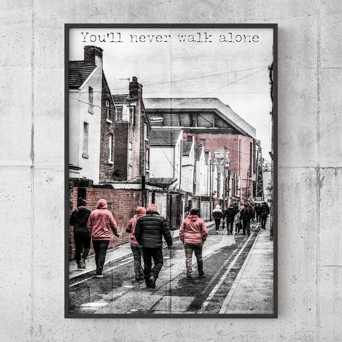 You'll never walk alone poster